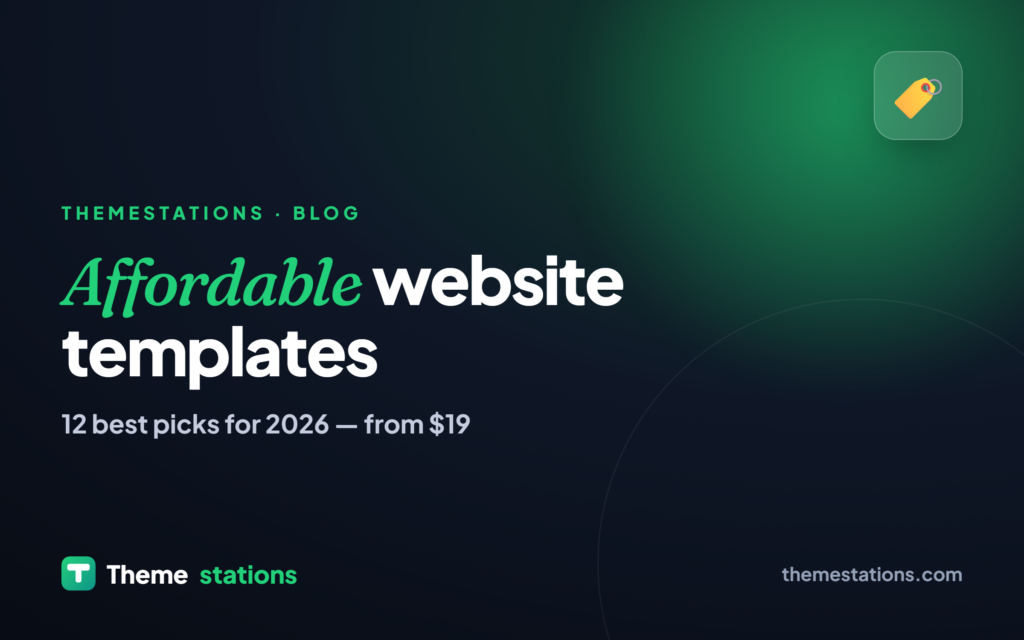 Affordable Website Templates: 12 Best Picks to Launch for Under $20 (2026)