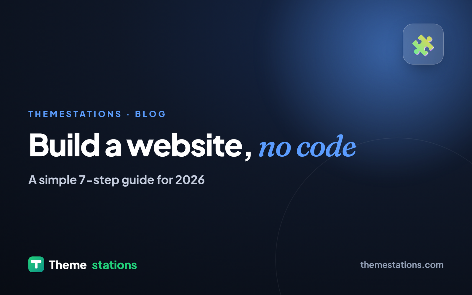 How to Make a Website Without Coding: 7 Simple Steps (2026 Guide)